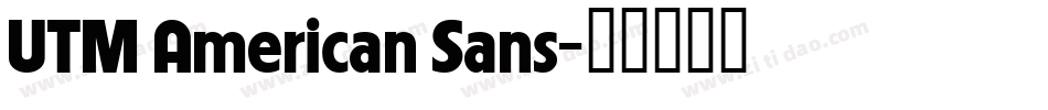 UTM American Sans字体转换